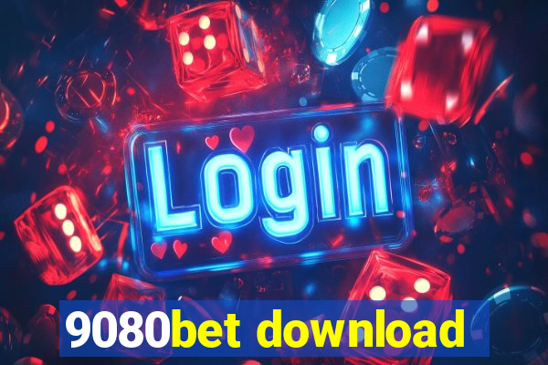 9080bet download